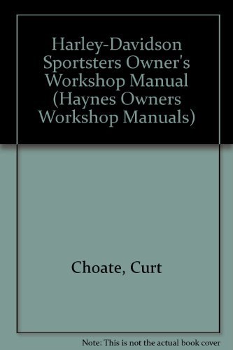 Harley-Davidson Sportsters 1970 to 1993 Owners Workshop Manual (Haynes 702) (9781563920967) by Choate, Curt; Schauwecker, Tom; Haynes, John Harold