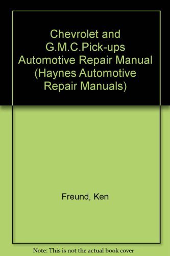 Beispielbild fr Chevrolet & Gmc Pickups, 1988-94 Automotive Repair Manual (Haynes Automotive Repair Manuals) zum Verkauf von Ergodebooks