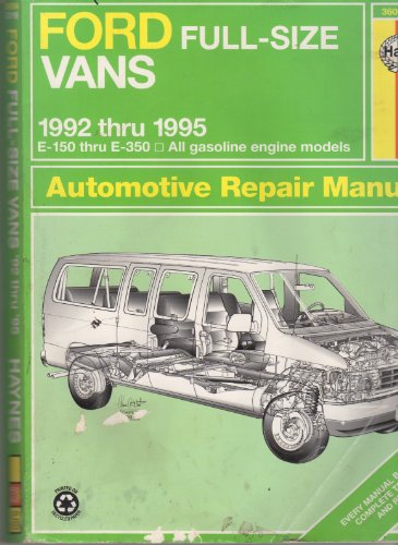 Ford Vans Automotive Repair Manual: 1992 Through 1995 (Haynes Repair Manual) (9781563921193) by Rendina, Ralph;Haynes, John Harold