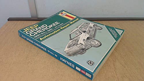 Jeep Grand Cherokee Automotive Repair Manual: 1993 Thru 1995: All Models (Haynes Auto Repair Manual Series) (9781563921636) by Larry Wareen; John Harold Haynes