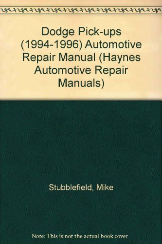 Beispielbild fr Dodge Pick-Ups Automotive Repair Manual: 1994- 1996 zum Verkauf von Emily's Books