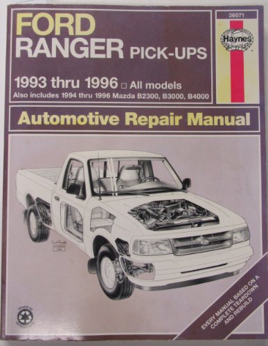 9781563921742: Ford Ranger and Mazda B-series Pick-ups (1993-1996) Automotive Repair Manual (Haynes Automotive Repair Manuals)