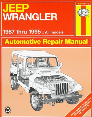 Jeep Wrangler Automotive Repair Manual: Models Covered : All Jeep Wrangler Models 1987 Through 1995 (Haynes Auto Repair Manuals) (9781563921940) by Stubblefield, Mike; Haynes, John H.