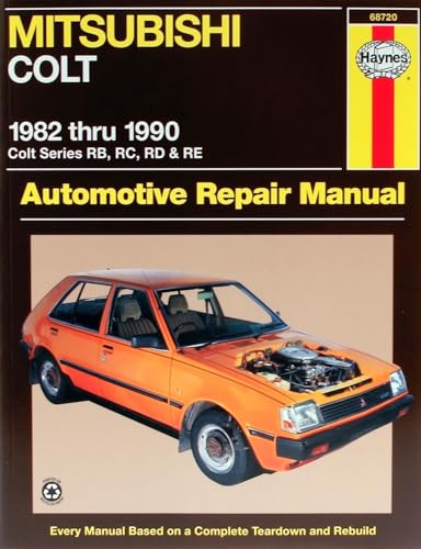 Mitsubishi Colt Automotive Repair Manual: 1982 through 1990