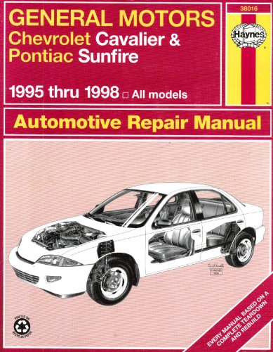 Beispielbild fr General Motors Chevrolet Cavalier and Pontiac Sunfire Automotive Repair Manual: 1995 thru 1998 All Models (Haynes Automotive Repair Manual Series) zum Verkauf von SecondSale