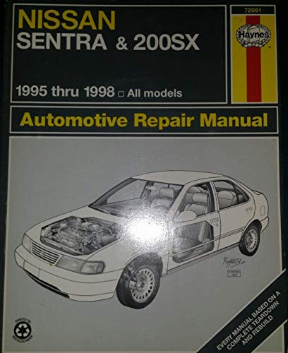 Stock image for Nissan Sentra & 200Sx Automotive Repair Manual: Models Covered : All Nissan Sentra and 200Sx Models 1995 Through 1998 (Haynes Automotive Repair Manual Series) for sale by HPB-Diamond