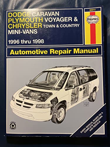 Imagen de archivo de Dodge Caravan, Plymouth Voyager, Chrysler Town & Country Mini-Vans: 1996 thru 1998 (Haynes Automotive Repair Manuals) a la venta por SecondSale