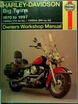 Harley Davidson Big Twins Owners Workshop Manual 1970 - 1997 1200cc (74 cu inch), 1340cc (80 cu in) (9781563923050) by Choate, Curt; Haynes, John H.; Schauwecker, Tom