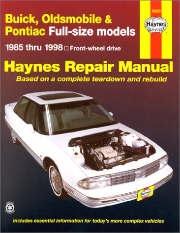 Beispielbild fr Buick, Olds & Pontiac Full-Size Fwd Models Automotive Repair Manual: 1985-1998 (Haynes Automotive Repair Manual Series, 1627) zum Verkauf von Jenson Books Inc