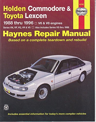 9781563923296: Holden Commodore and Toyota Lexcen Australian Automotive Repair Manual: 1988-1996 (Haynes Automotive Repair Manuals)
