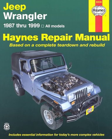 Haynes Jeep Wrangler: 1987 Thru 1999 (9781563923678) by Motorbooks International; John Harold Haynes