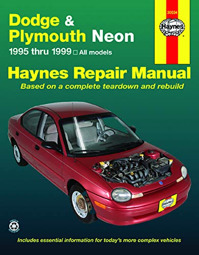 9781563923692: Dodge and Plymouth Neon: 1995 thru 1999 - Based on a complete teardown and rebuild