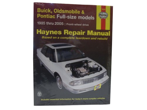 9781563923876: Buick, Oldsmobile and Pontiac Full-size FWD Models Automotive Repair Manual: 1985-2000: 19020 (Haynes Automotive Repair Manuals)