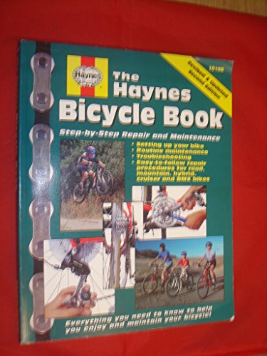 Stock image for The Haynes Bicycle Book: Step-By-Step Repair and Maintenance for sale by ThriftBooks-Atlanta