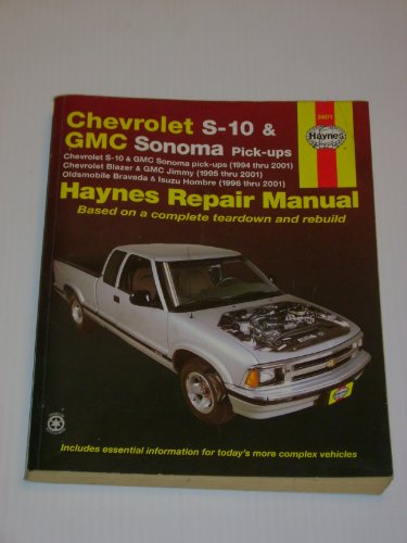 Stock image for CHEVROLET S10 and GMC Sonoma Pick-ups, 1994 thru 2001 (Haynes Automotive Repair Manual, 24071) for sale by Books of the Smoky Mountains