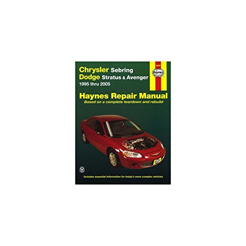 Chrysler Sebring, Dodge Stratus & Avenger: Automotive Repair Manual 1995-2002, All Models (9781563924613) by John A Wegmann; John H Haynes