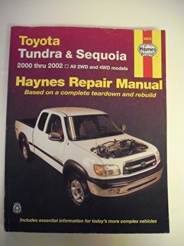 Stock image for Toyota Tundra & Sequoia Automotive Repair Manual 2000 Thru 2002: 2Wd and 4Wd Toyota Tundra (2000 Thru 2002) and Sequoia (2001 and 2002) (Hayne's Automotive Repair Manual) for sale by Book Deals