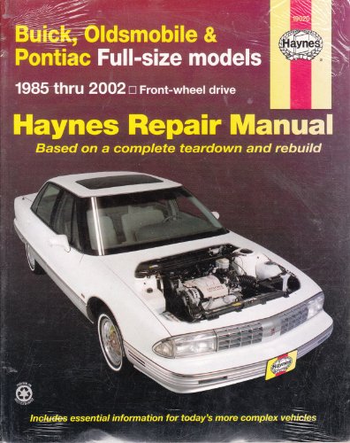 Beispielbild fr Buick, Oldsmobile and Pontiac Full-Size Models 1985 Thru 2002: Buick: LeSabre, Electra and Park Avenue, Olds: Delta 88 (Haynes Manuals) zum Verkauf von HPB Inc.