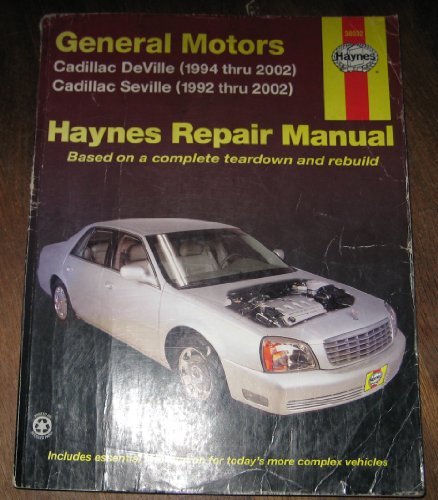Stock image for General Motors: Cadillac DeVille (1994 thru 2002), Seville (1992 thru 2002) (Haynes Repair Manual) for sale by SecondSale