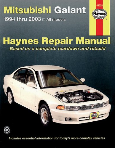 Mitsubishi Galant 1994 thru 2003: Haynes Repair Manual (9781563924859) by John A. Wegmann; John H. Haynes