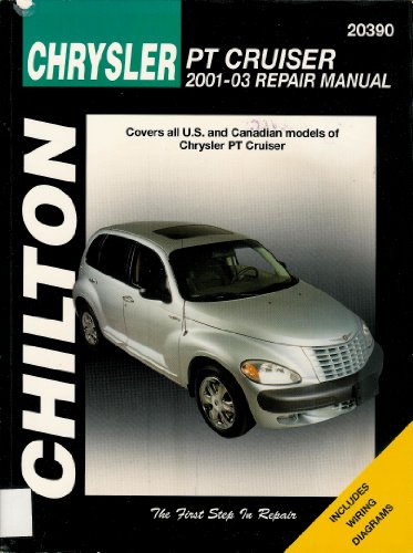 Imagen de archivo de Chrysler PT Cruiser 2001-2003: Chilton's Total Car Care Repair Manuals (Chilton's Total Car Care Repair Manual) a la venta por Books of the Smoky Mountains