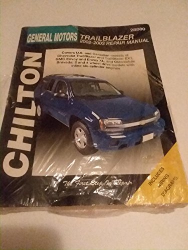 Stock image for General Motors Trailblazer 2002-2003 (Chilton's Total Car Care Repair Manual) for sale by Front Cover Books