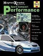 Beispielbild fr Haynes Xtreme Customizing Sport Compact Performance (Haynes Manuals) zum Verkauf von SecondSale