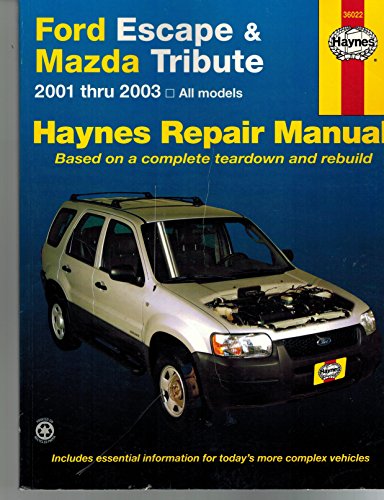 Stock image for Ford Escape Mazda Tribute 2001 Thru 2003: All Models (Haynes Repair Manual) for sale by Hafa Adai Books