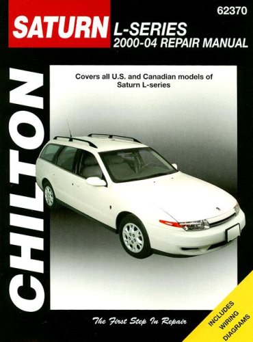 9781563925559: Saturn L-Series (00 - 04) (Chilton) (Chilton's Total Car Care Repair Manual)