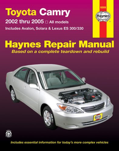 9781563925818: Toyota Camry,avalon,solara,lexus Es300/330 Repair Manual 2002-2005
