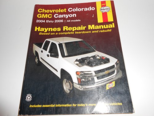 Stock image for Chevrolet Colorado & GMC Canyon Automotive Repair Manual: 2004 through 2006 Two- and Four-Wheel Drive Versions with 2.8L Inline Four-Cylinder and 3.5L . Engines (Hayne's Automotive Repair Manual) for sale by GF Books, Inc.