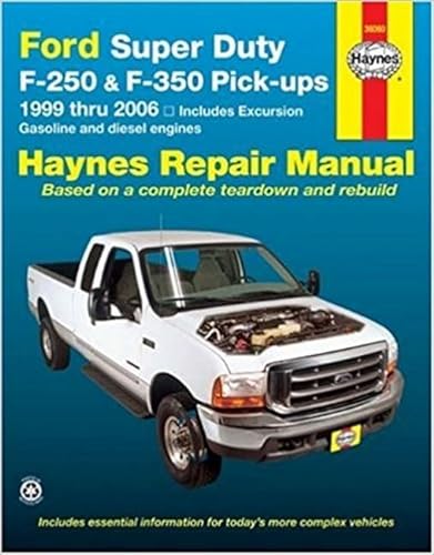 9781563926471: Ford Super Duty F-250 & F-350 Pick-Ups/Excursion 1999-2006 (Hayne's Automotive Repair Manual)