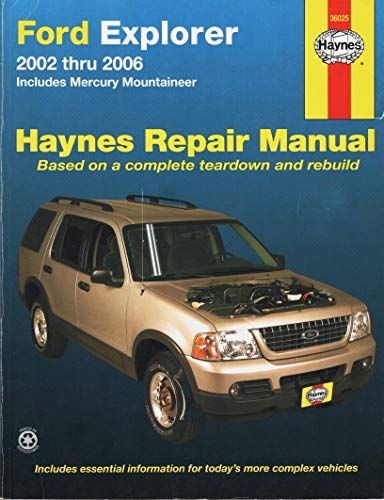 Beispielbild fr Ford Explorer & Mercury Mountaineer Automotive Repair Manual 2002 thru 2006 (Hayne's Automotive Repair Manual) zum Verkauf von GF Books, Inc.