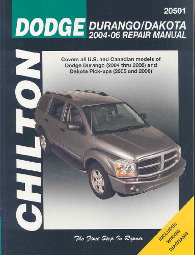 Imagen de archivo de Dodge Durango 2004-06 & Dakota Pick-UPs 2005-06 (Chilton's Total Car Care Repair Manual) a la venta por Dream Books Co.