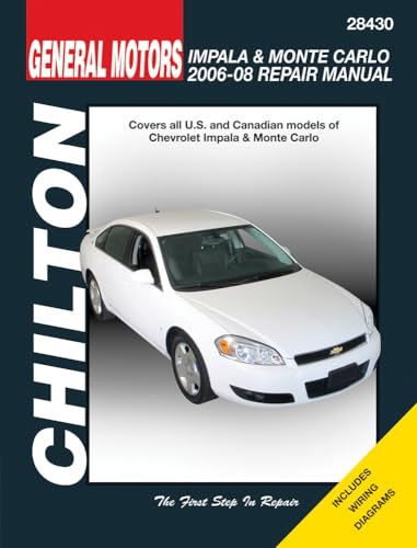 General Motors Chevrolet Impala & Monte Carlo 2006-08 Repair Manaul (Chilton's Total Car Care Repair Manuals) (9781563927096) by Stubblefield, Mike