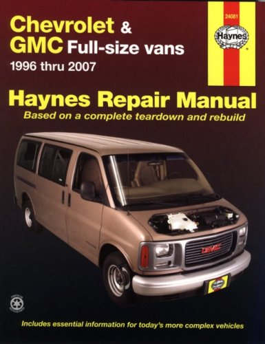 Stock image for Chevrolet Gmc Full-size Vans 1996 Thru 2007 (Haynes Repair Manual) for sale by Books of the Smoky Mountains