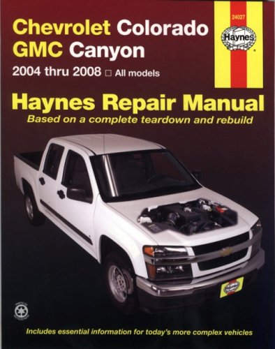 Stock image for Chevrolet Colorado & GMC Canyon, 2004-2008 (Haynes Repair Manual) for sale by Save With Sam