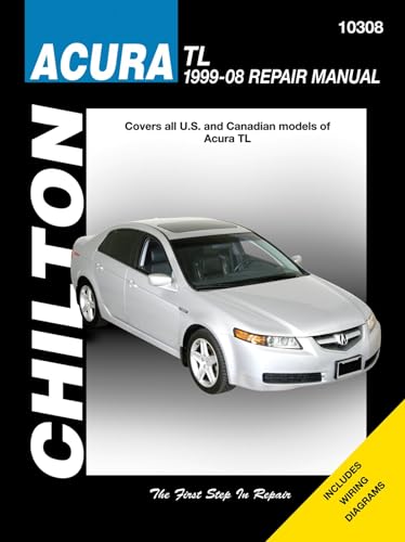 9781563927577: Acura TL 1999 thru 2008 (Chilton's Total Car Care Repair Manuals)