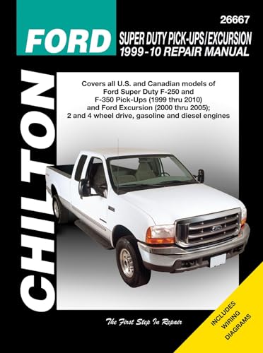 Stock image for Ford Super Duty Pick-ups/Excursion: 1999 through 2010 (Chilton's Total Car Care Repair Manuals) for sale by Ergodebooks