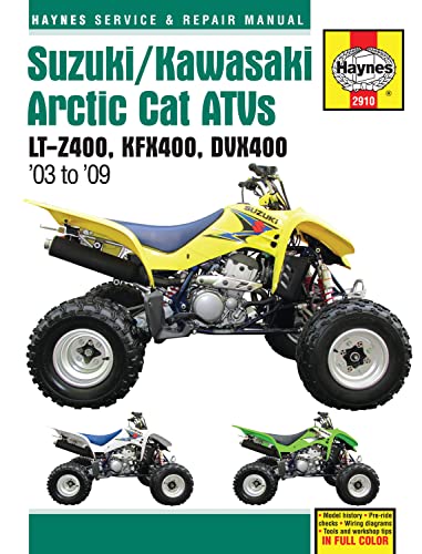 Suzuki/Kawasaki Arctic Cat ATVs 2003 to 2009: LT-Z400, KFX400, DVX400 (Haynes Repair Manual) (9781563929106) by Editors Of Haynes Manuals