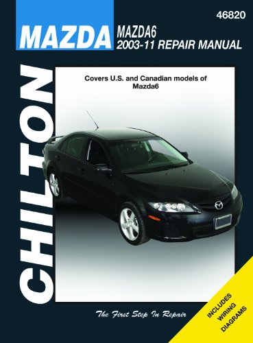 Chilton Total Car Care Mazda 6 2003-2011 (9781563929472) by Chilton