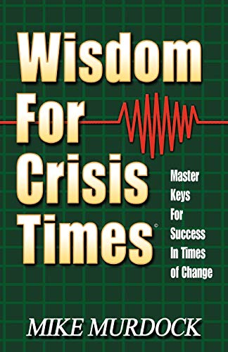 Beispielbild fr Wisdom For Crisis Times zum Verkauf von SecondSale