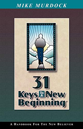 Beispielbild fr 31 Keys To A New Beginning zum Verkauf von Wonder Book