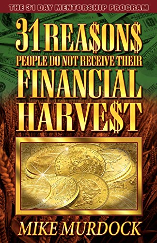 Stock image for 31 Reasons People Don't Receive Their Financial Harvest for sale by Once Upon A Time Books