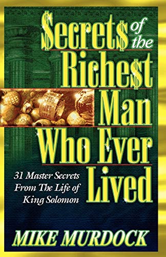 Stock image for Secrets of the Richest Man Who Ever Lived for sale by Dream Books Co.