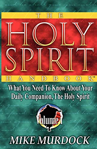 The Holy Spirit Handbook (9781563940774) by Murdock, Mike