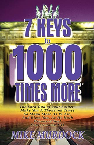 9781563940934: 7 Keys to 1000 Times More