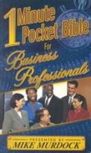 One Minute Pocket Bible For Business Professionals (9781563940996) by Mike Murdock