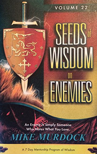 Stock image for Seeds of Wisdom on Enemies (A 7 day Mentorship Program of Wisdom, Vol. 22) for sale by SecondSale