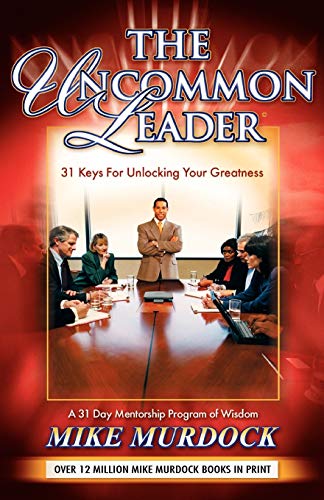 Beispielbild fr The Uncommon Leader zum Verkauf von SecondSale